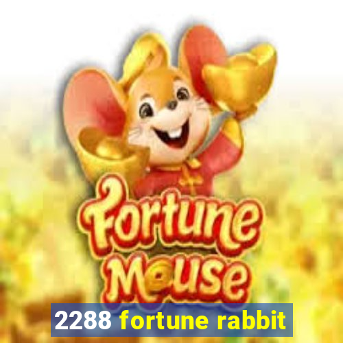 2288 fortune rabbit